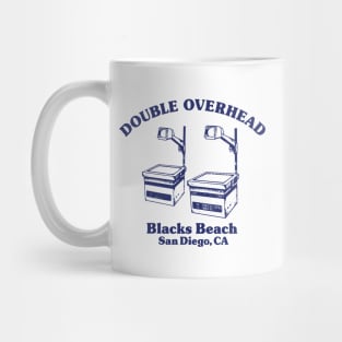 Double Overhead Blacks Beach, San Diego, CA - Light Mug